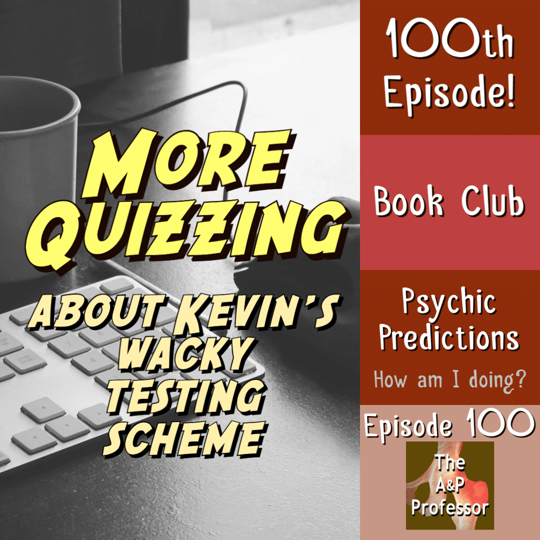 photo of keyboard with episode 100 title: More Quizzing, About Kevin's Wacky Testing Scheme