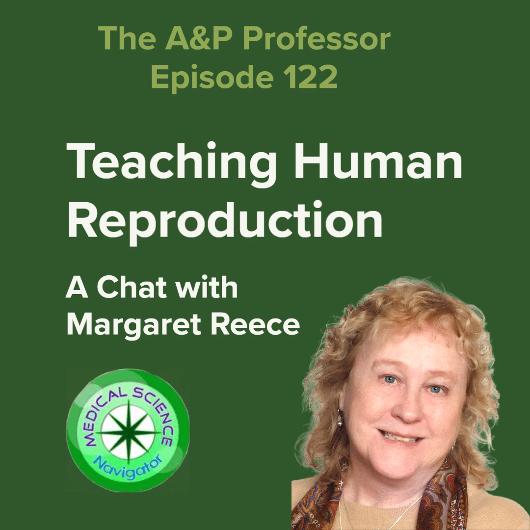 Teaching Human Reproduction | A Chat with Margaret Reece | TAPP 122