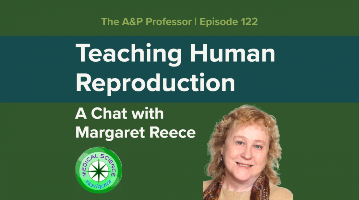 Margaret Reece Teaching Human Reproduction | A Chat with Margaret Reece | TAPP 122