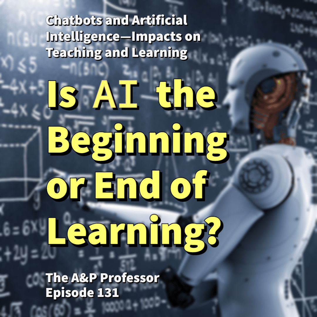 Is AI the Beginning or End of Learning? | TAPP 131
