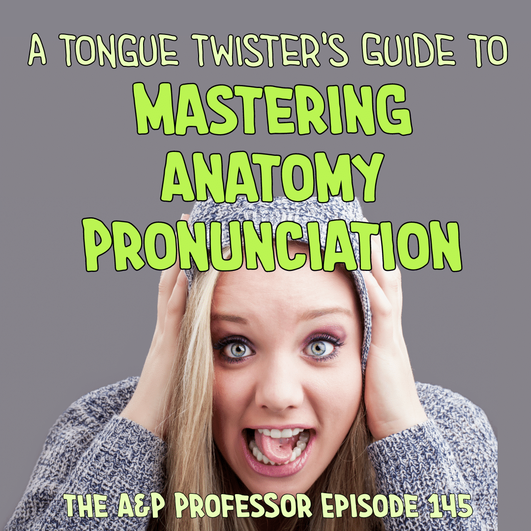 A Tongue Twister's Guide to Mastering Anatomy Pronunciation | Winter Shorts | TAPP 145